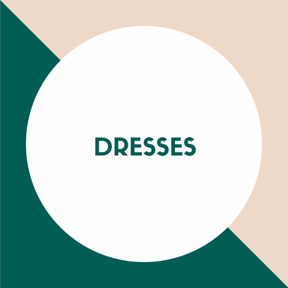DRESSES